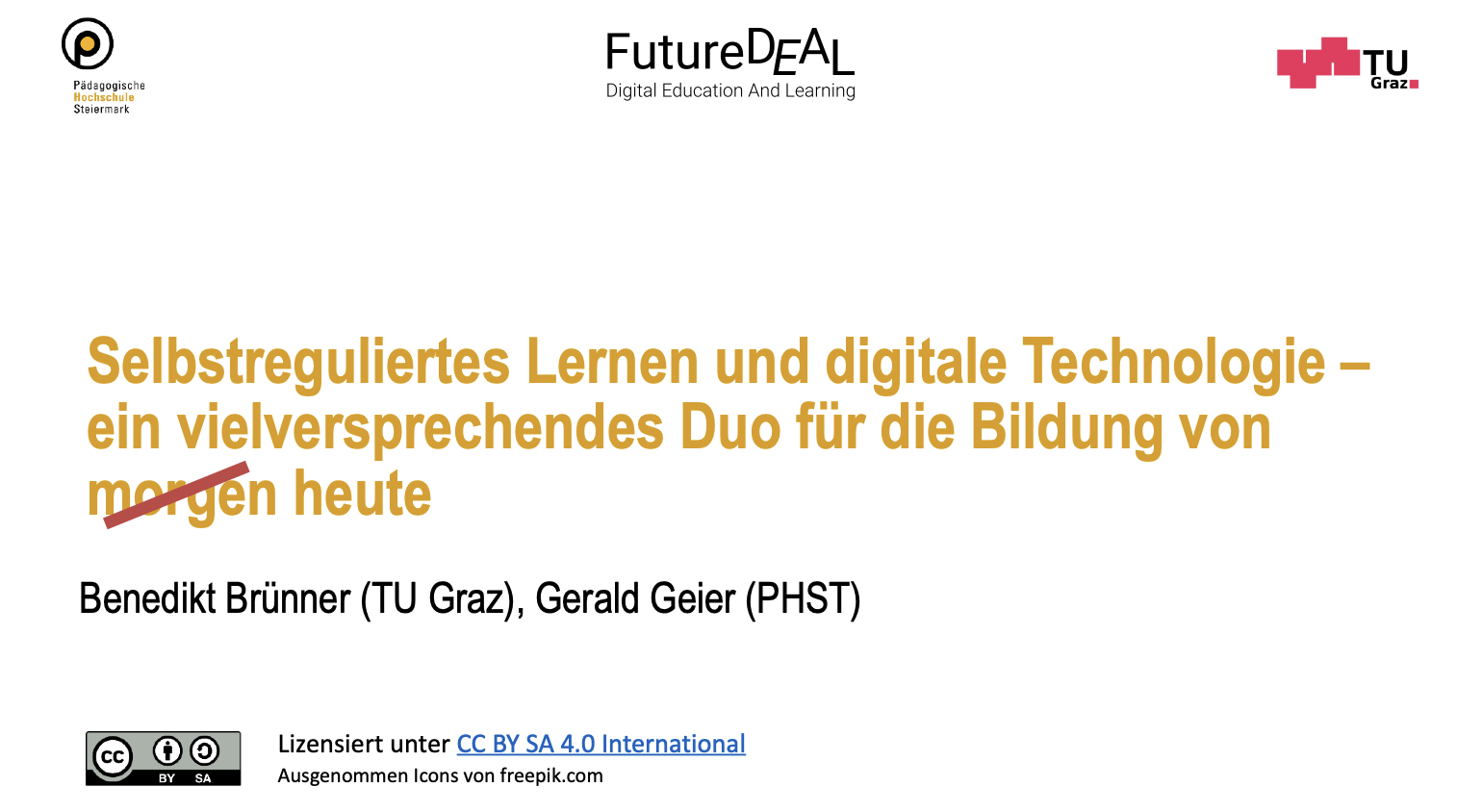 Keynote: Selbstreguliertes Lernen und digitale Technologie – ein vielversprechendes Duo für die Bildung von morgen/heute