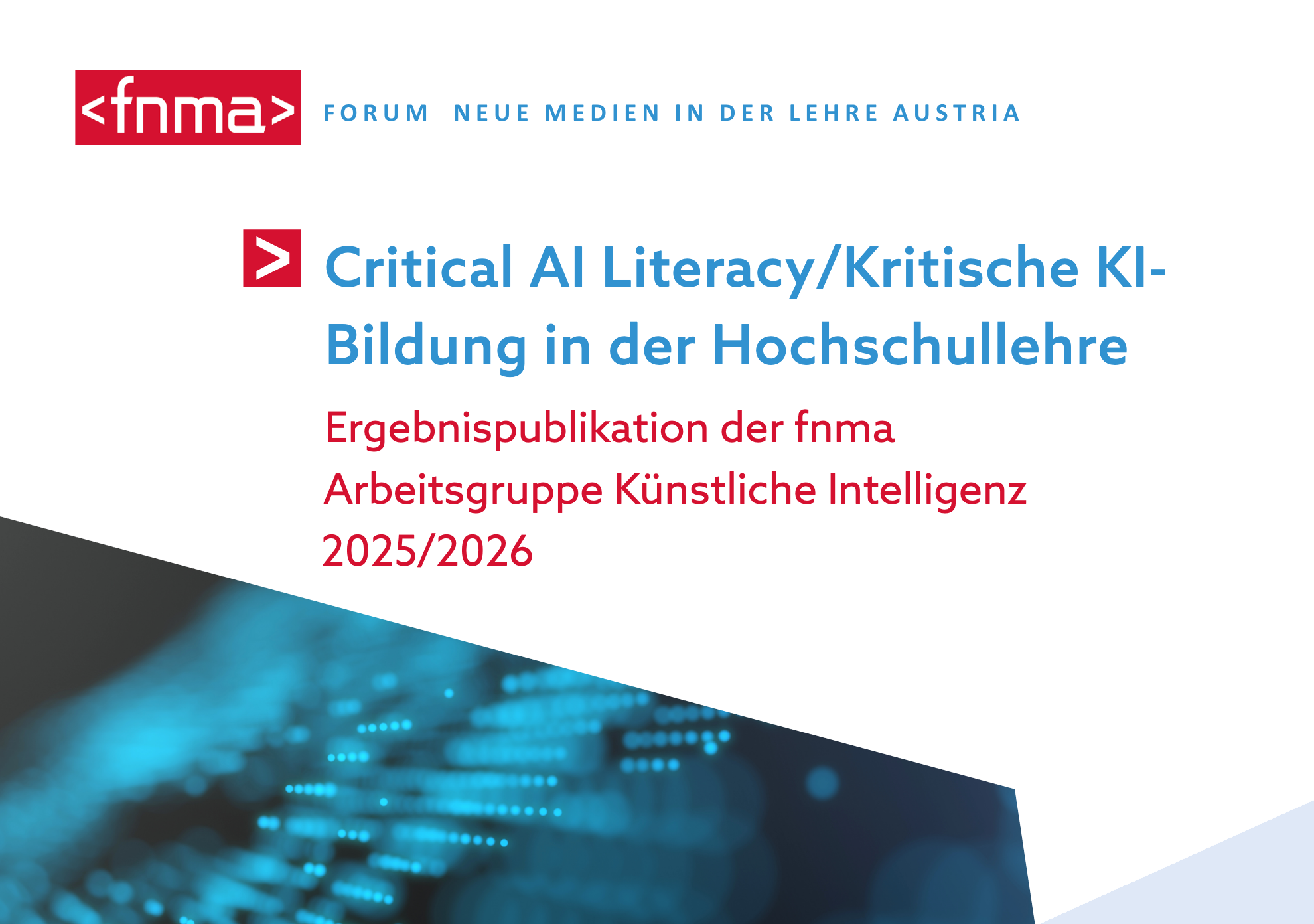 Kritische KI-Bildung an Hochschulen – Ergebnisse der fnma-Arbeitsgruppe